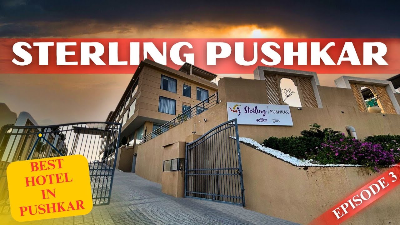 Where to Stay in Pushkar? Sterling Pushkar Full Tour