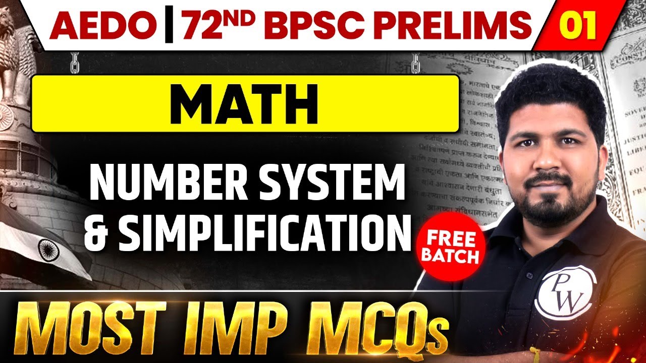 AEDO 2025 Maths | Number System & Simplification | 72 BPSC & BPSC AEDO 2025 MCQ Series | BPSC Wallah