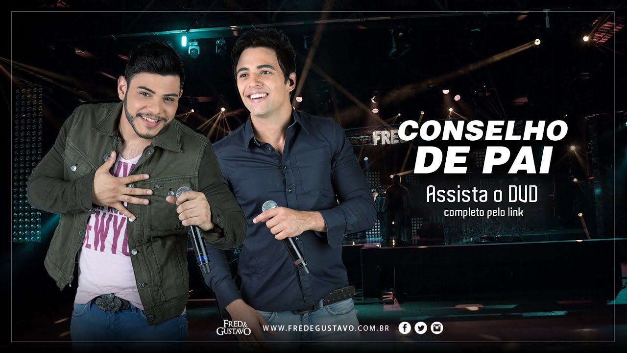 Fred & Gustavo - Conselho de Pai (DVD 2014)