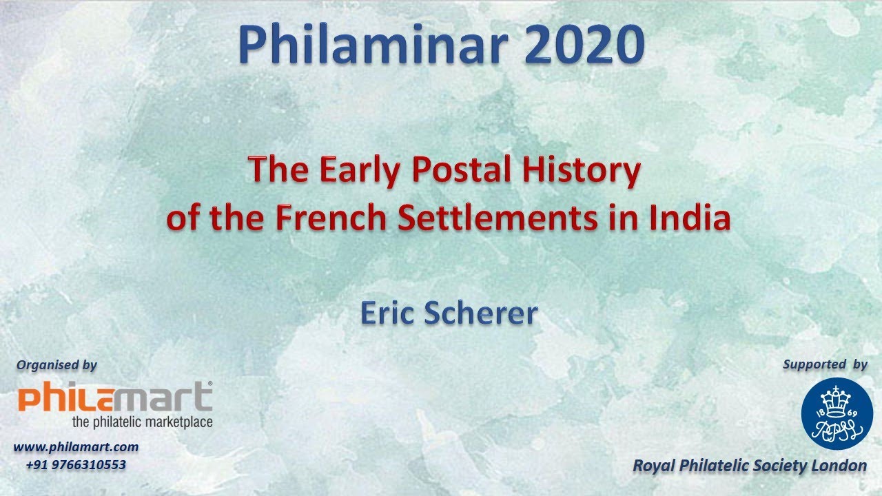 The Early Postal History of the French Settlements in India - Eric Scherer