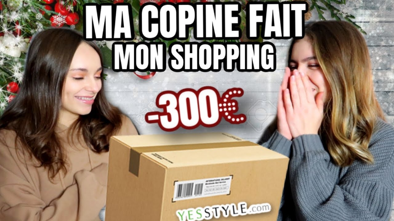 MA COPINE FAIT MON SHOPPING SUR YESSTYLE!