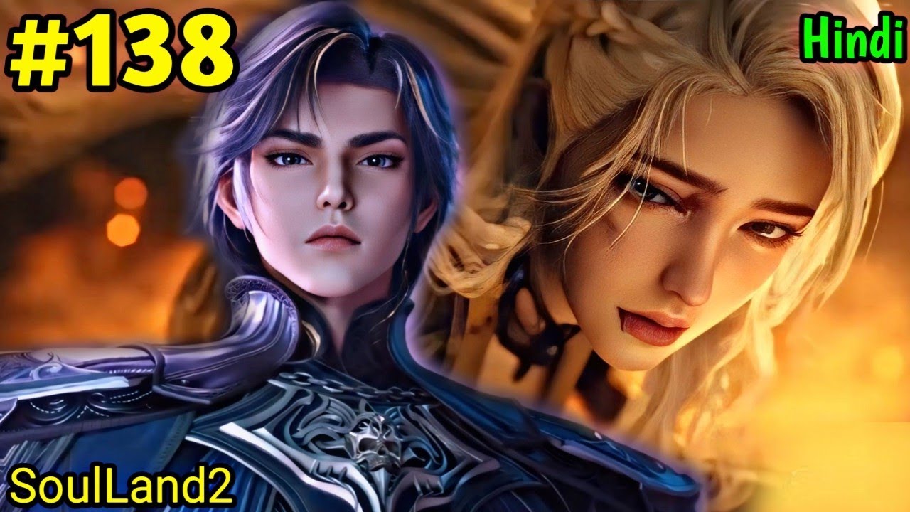 Soul Land 2 part 138 Explained in Hindi || Soul Land 2 Unrivaled Tang Sect Episode 138