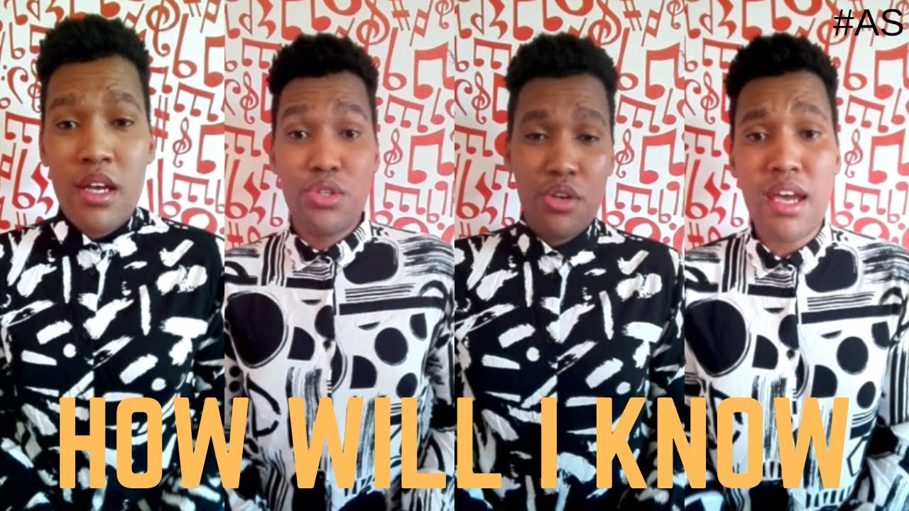 How Will I Know | Whitney Houston | A Capella Cover