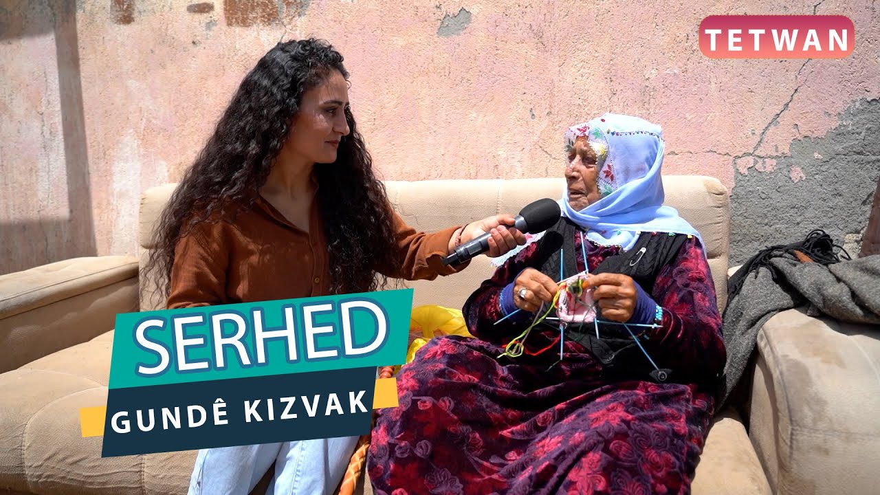 SERHED - GUNDÊ KIZVAK (TETWAN)