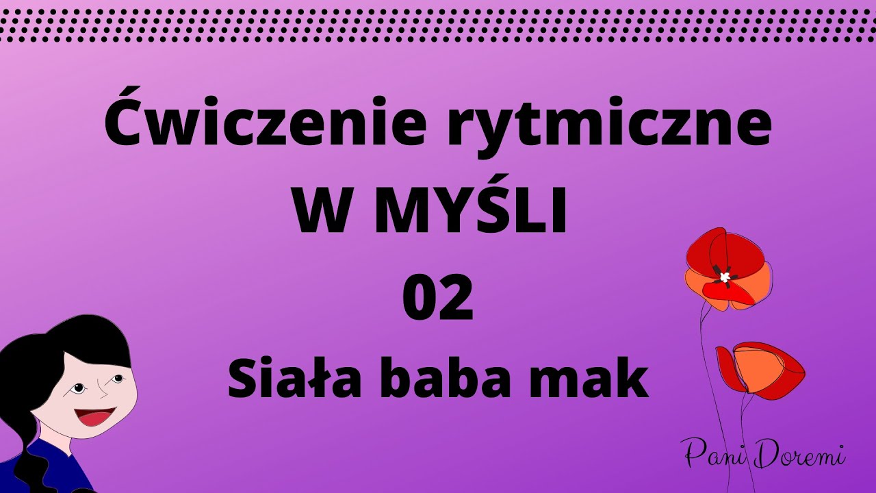 Ćwiczenie rytmiczne - w myśli 02 Siała baba