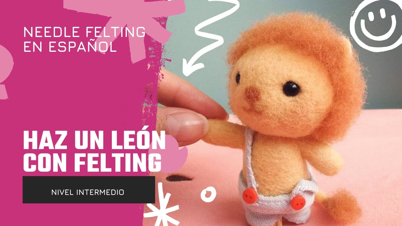 Haciendo un león con needle felting [mini tutorial nivel intermedio]