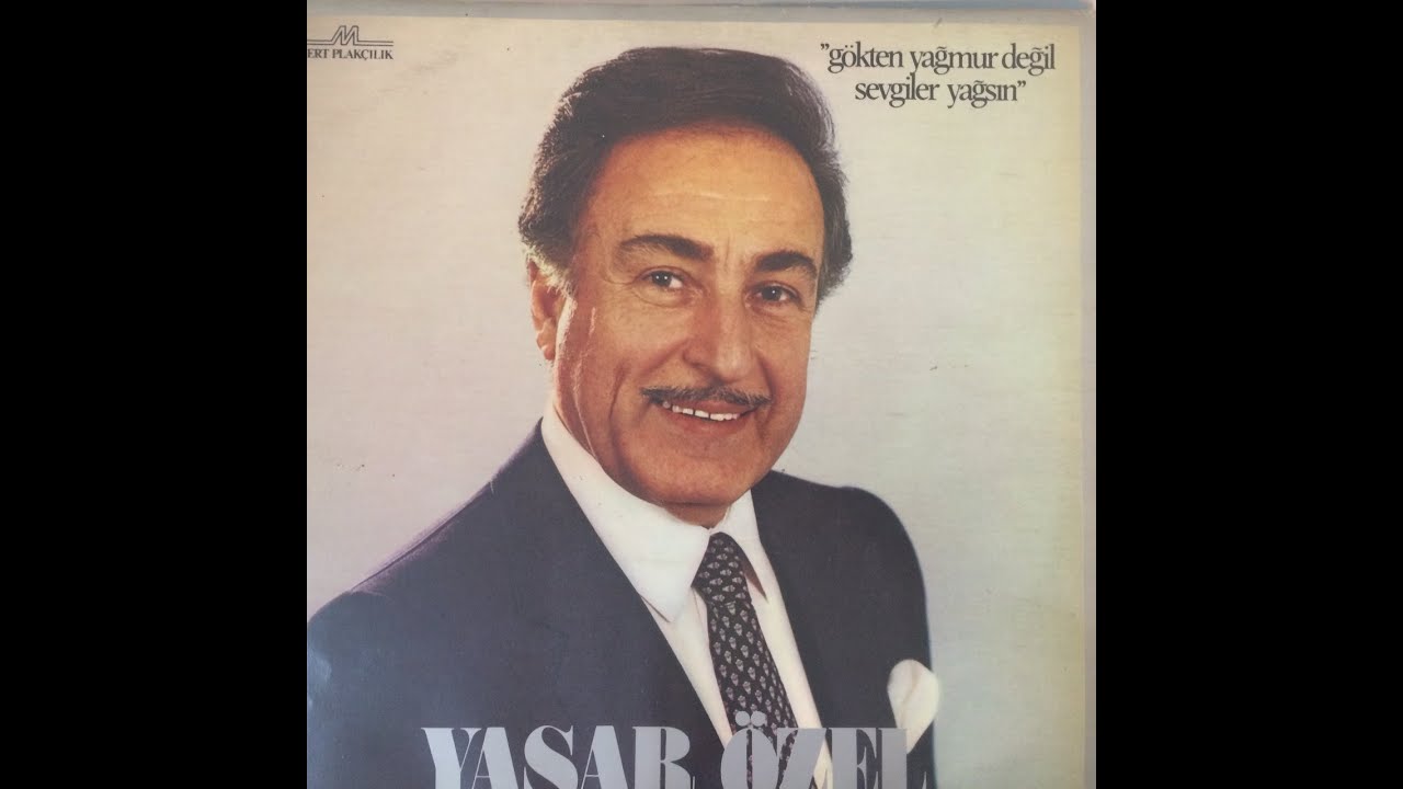 Yaşar Özel - Bilemezsin ki - Plak Kaydı