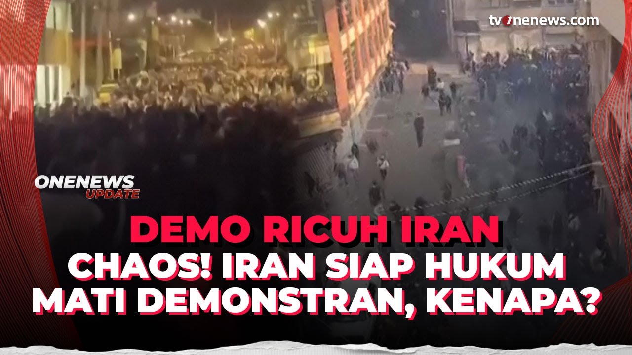 Kerusuhan Iran Memanas, Khamenei Tegaskan Garis Merah & Ancaman Hukuman Mati | OneNews Update