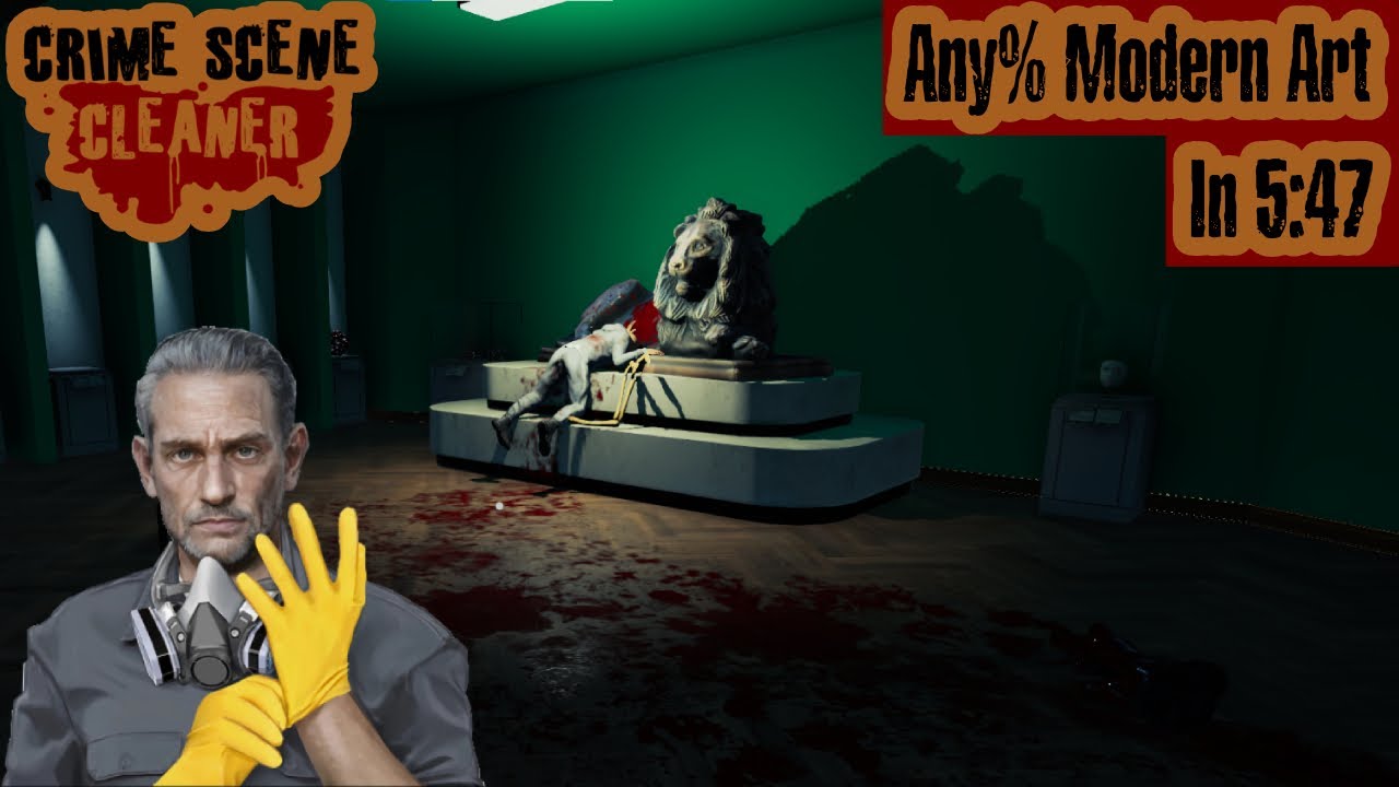Crime Scene Cleaner - Modern Art - 5:47 Any% IGT (WR)