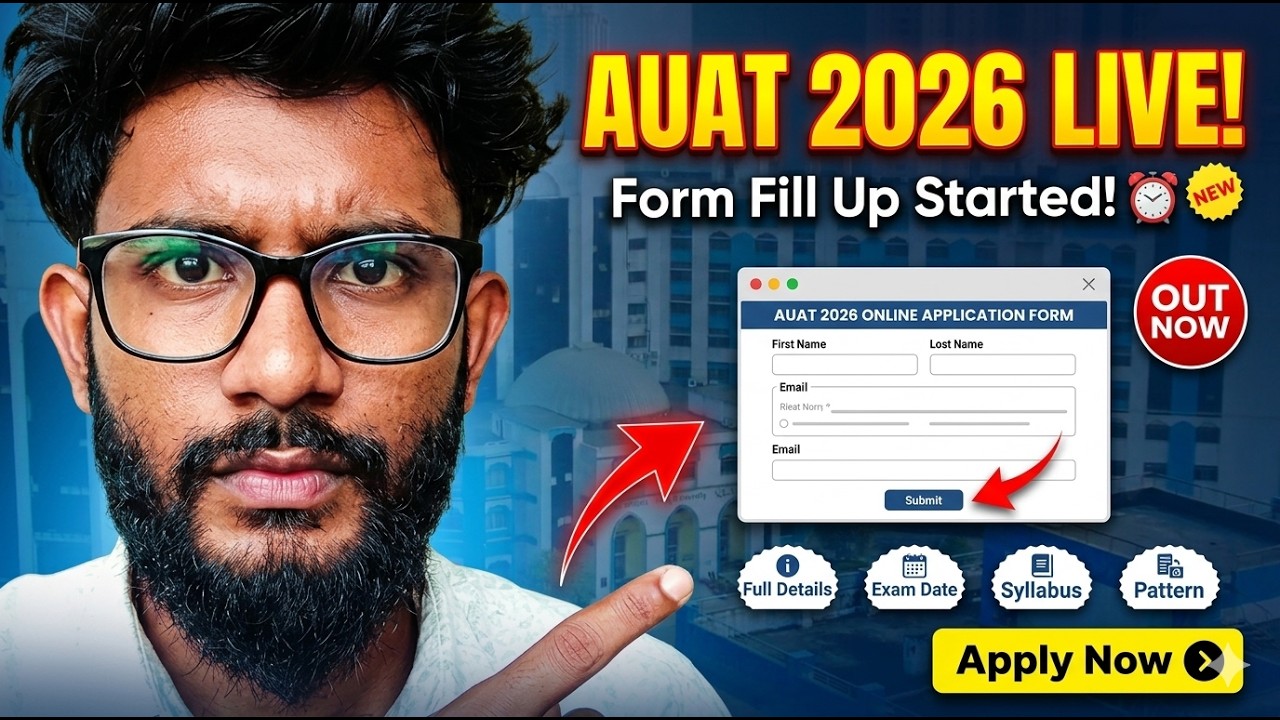 AUAT 2026 Form Fill Up LIVE 🔥 | Last Date, Exam Date, Syllabus, Full Details (Aliah University)