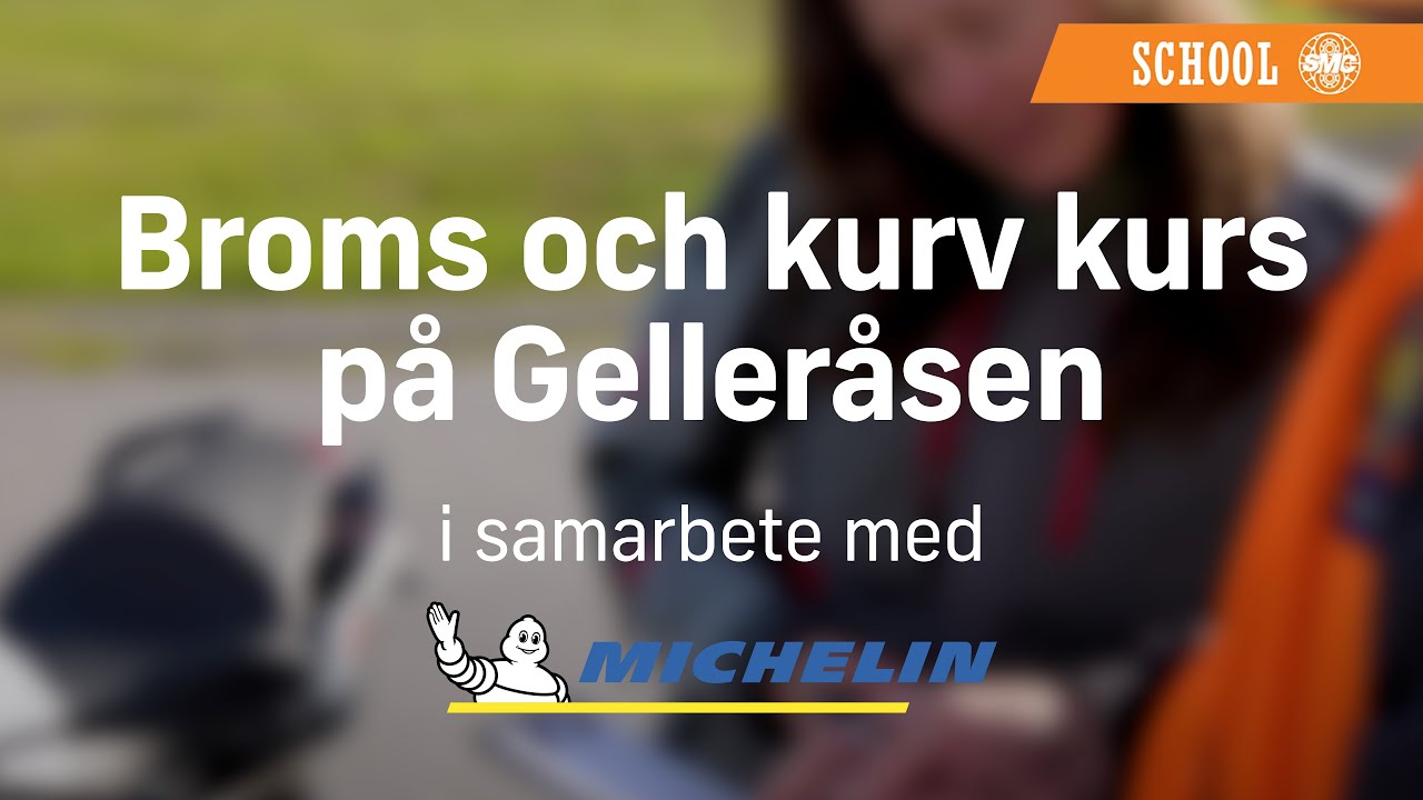 Broms och kurv kurs på Gelleråsen - SMC School i samarbete med Michelin