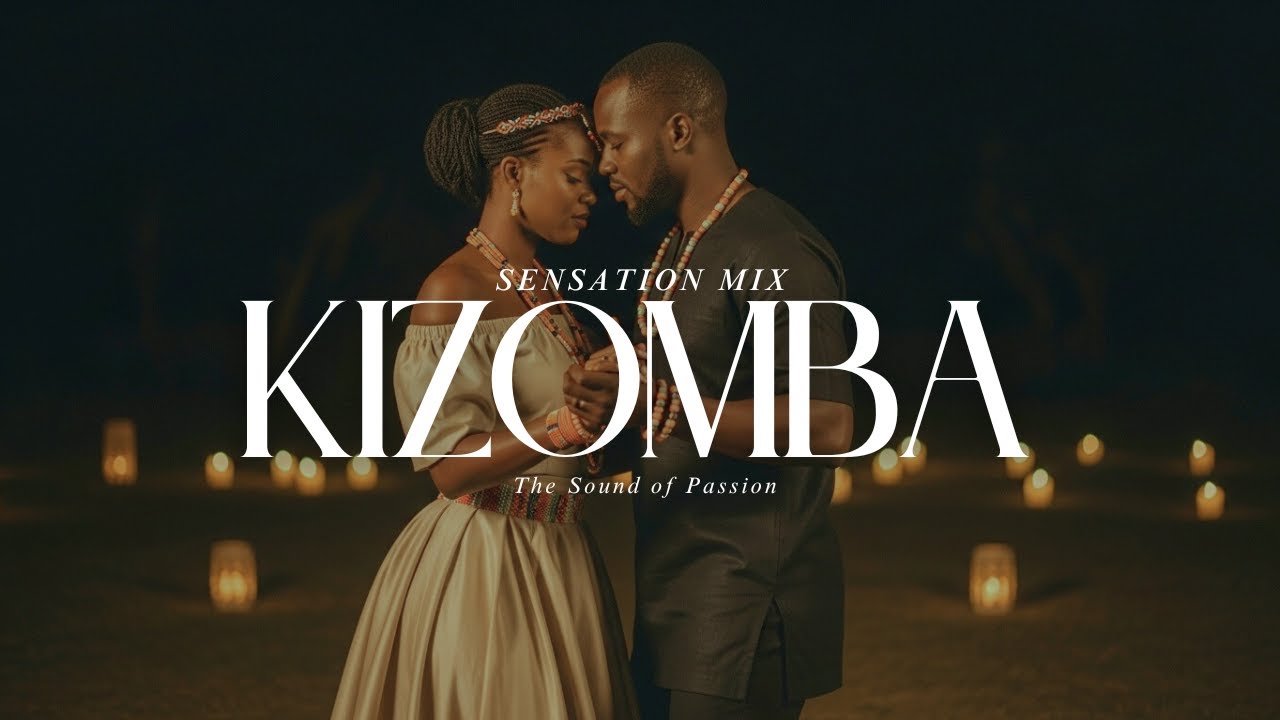 Afro Kizomba Fusion 2025 – The Sound of Passion