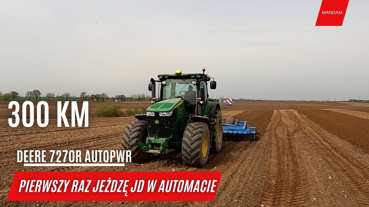 John Deere 7270R AutoPower Greenstar + Mandam Gal-K 5m. Oglądamy nowy ciągnik kolegi + przejażdżka.