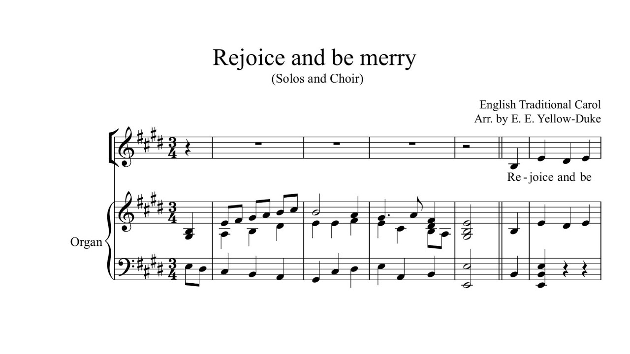 Rejoice  and be merry. Traditional English Carol, Arranged by E. E. Yellow-Duke