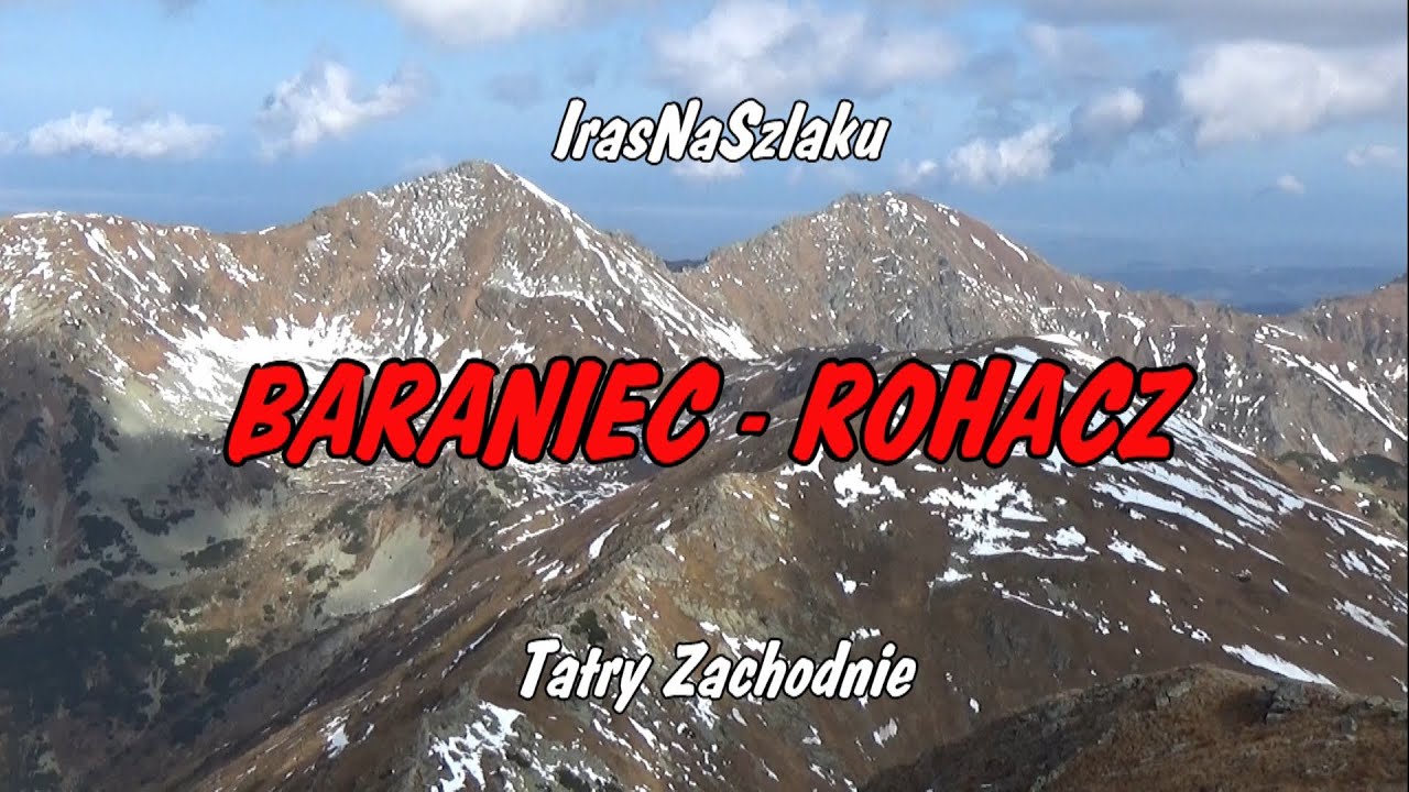 BARANIEC I ROHACZ najpiękniejsze szczyty Tatr Zachodnich