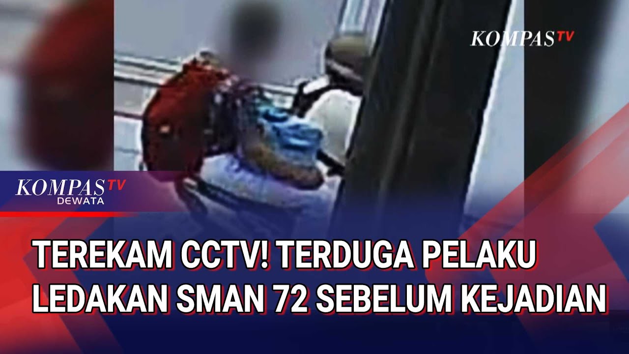 CCTV Rekam Aktivitas Terduga Pelaku Ledakan SMAN 72 Jakarta Sebelum Kejadian