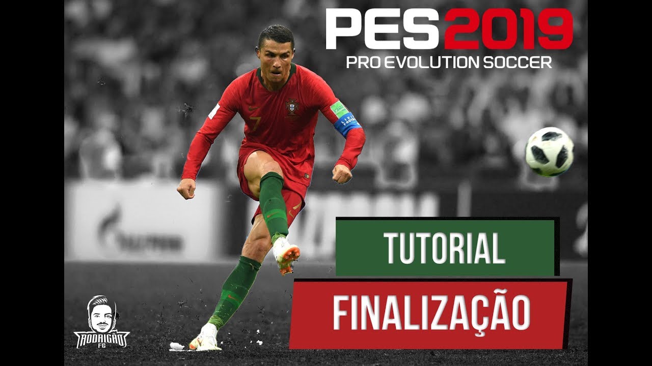 PES 2019 - 6 TÉCNICAS AVANÇADAS DE FINALIZAÇÃO - TUTORIAL AVANÇADO DE FINALIZAÇÃO - PS4/XBOX/PC