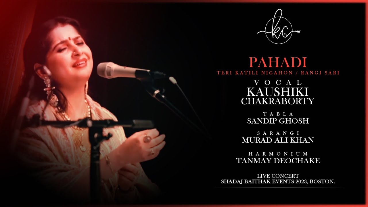 PAHARI THUMRI | KAUSHIKI CHAKRABORTY | 2023