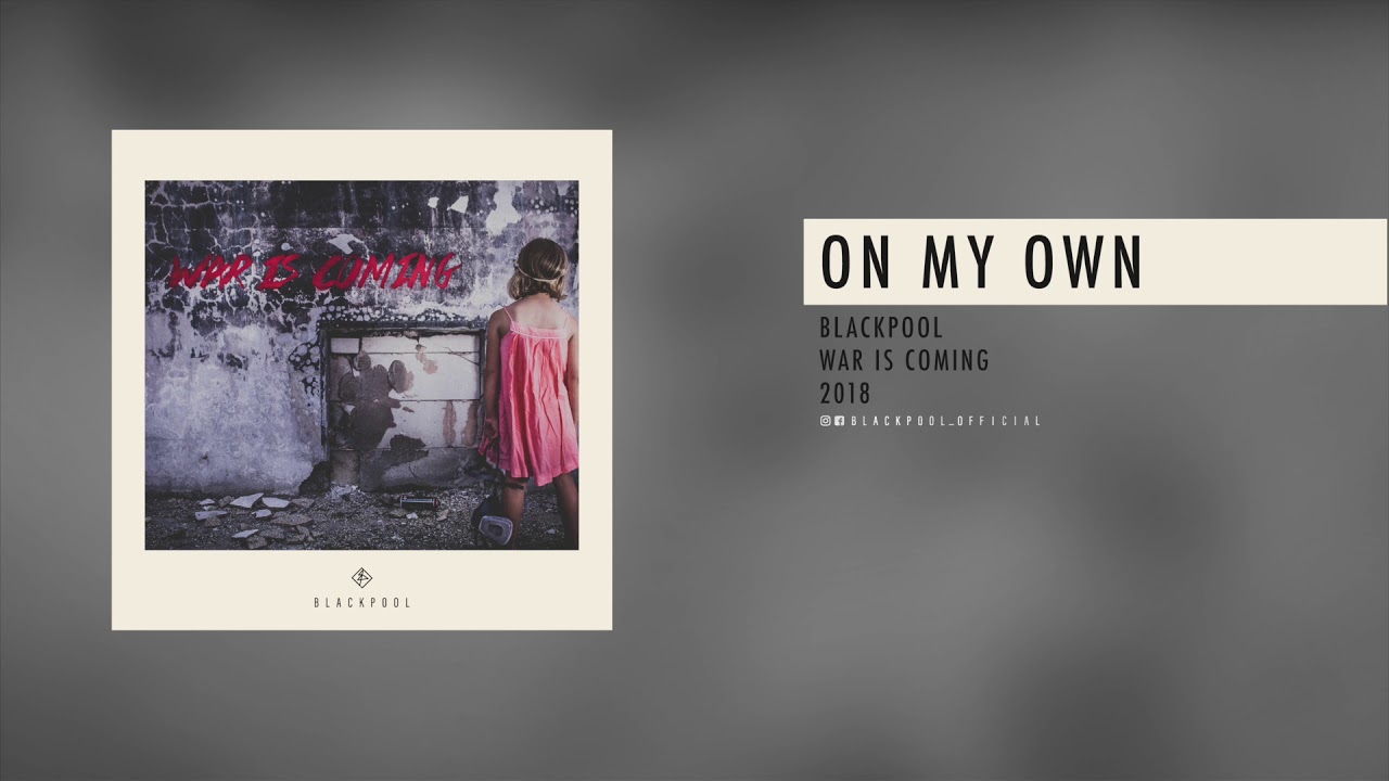 BLACKPOOL - ON MY OWN