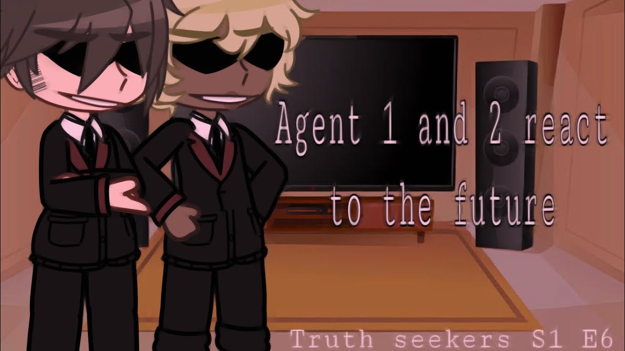 - Agent One and Two React To The Future - Helluva Boss - Gachaclub - Reaction Video