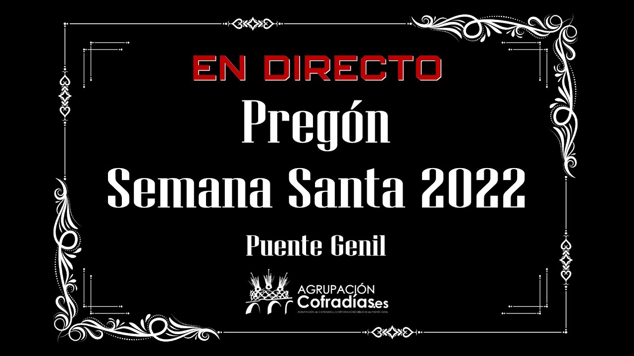 Pregón Semana Santa Puente Genil 2022