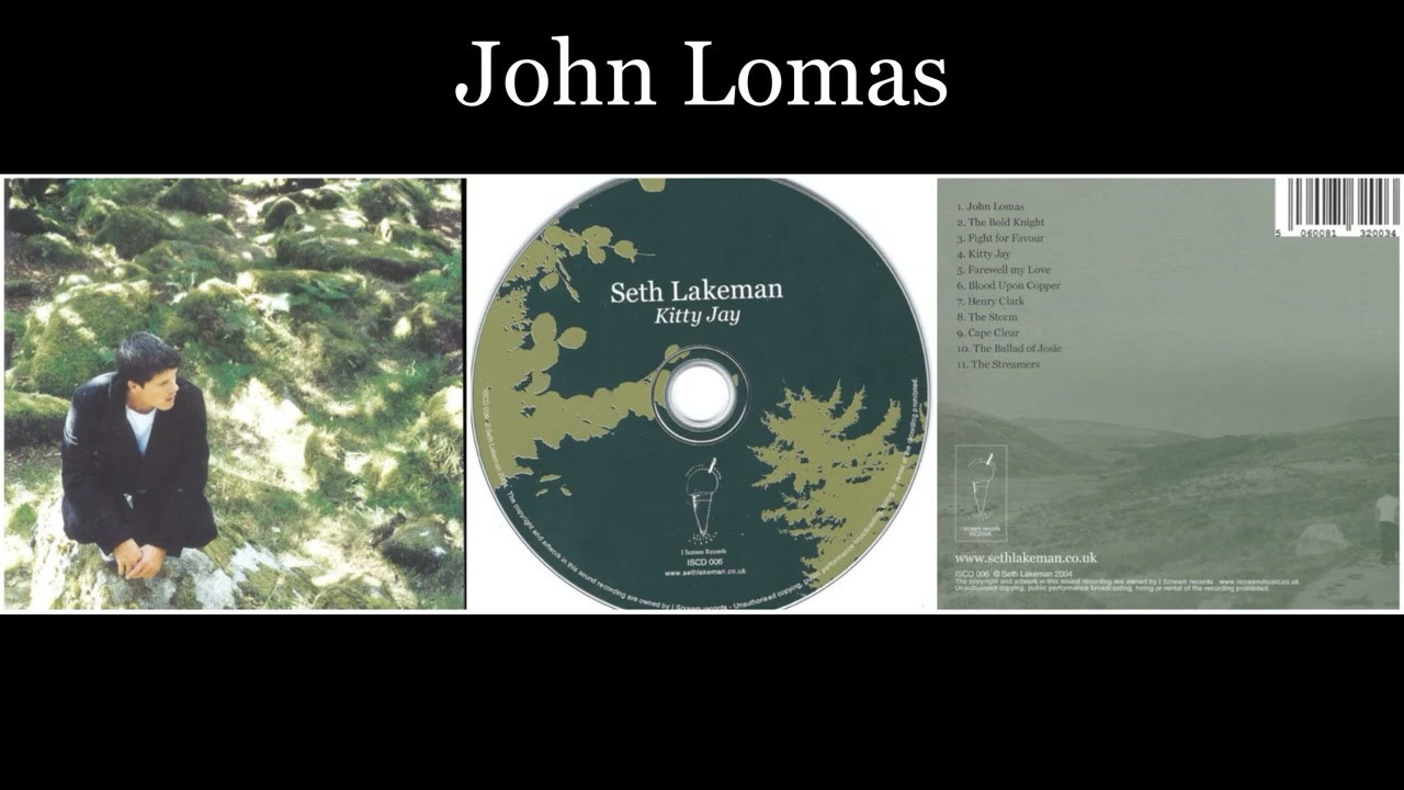 Seth Lakeman - Kitty Jay - 01 John Lomas