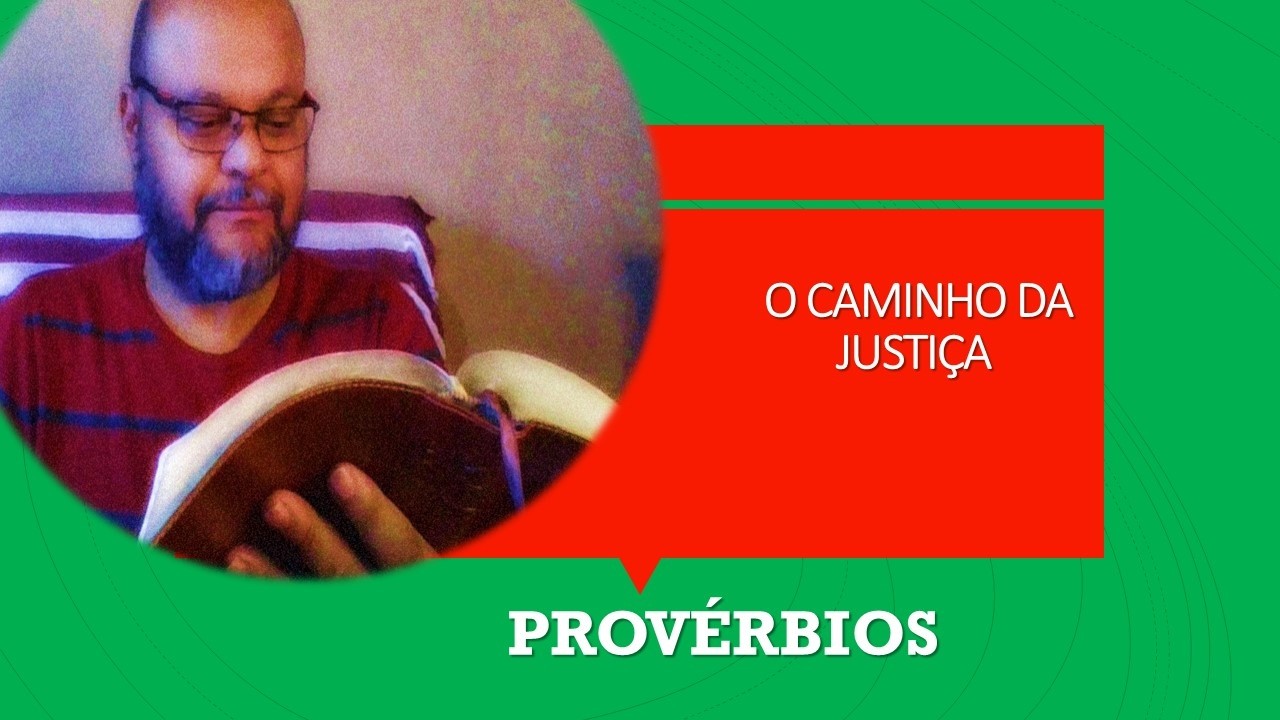 No caminho da justiça está a vida