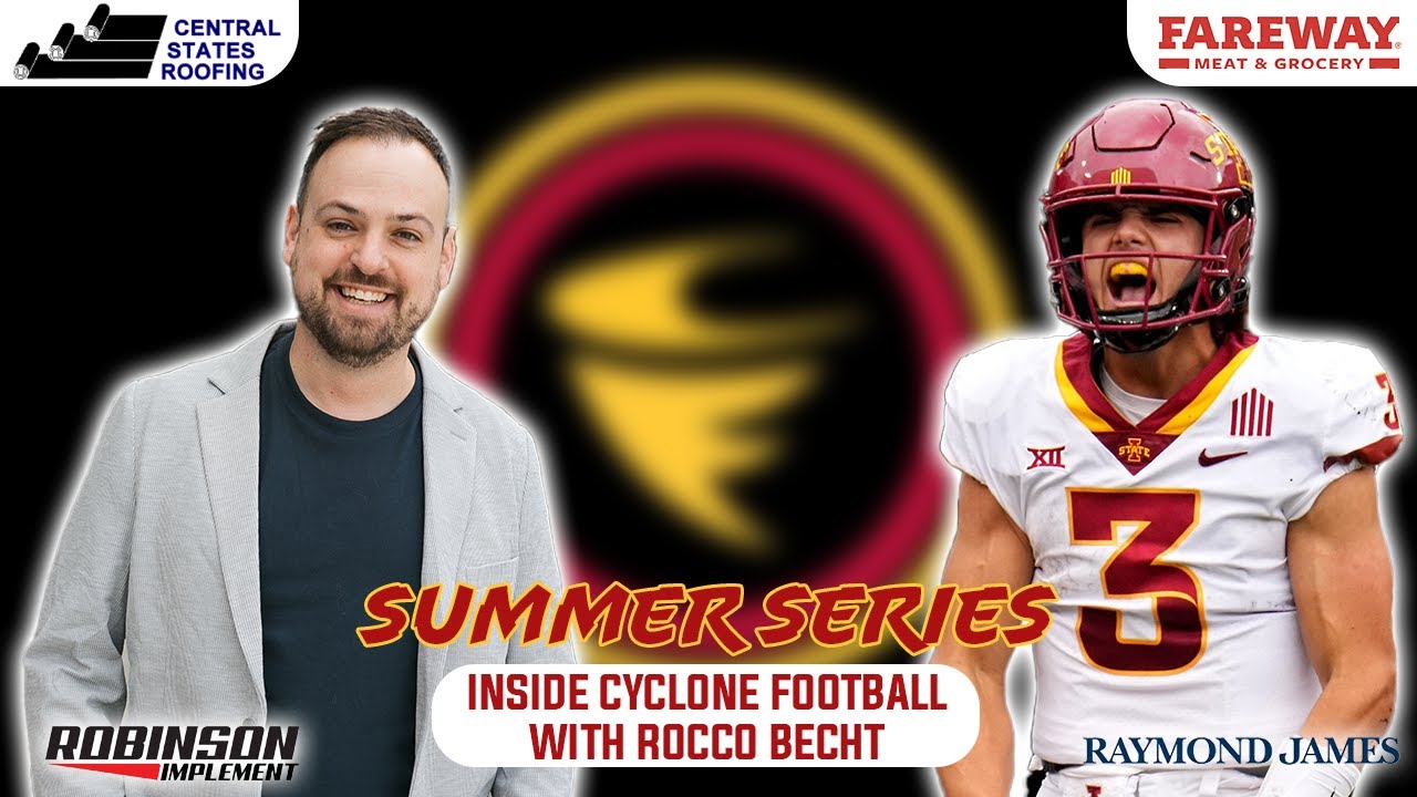 Summer Series: Inside Cyclone Football with Iowa State Quarterback Rocco Becht
