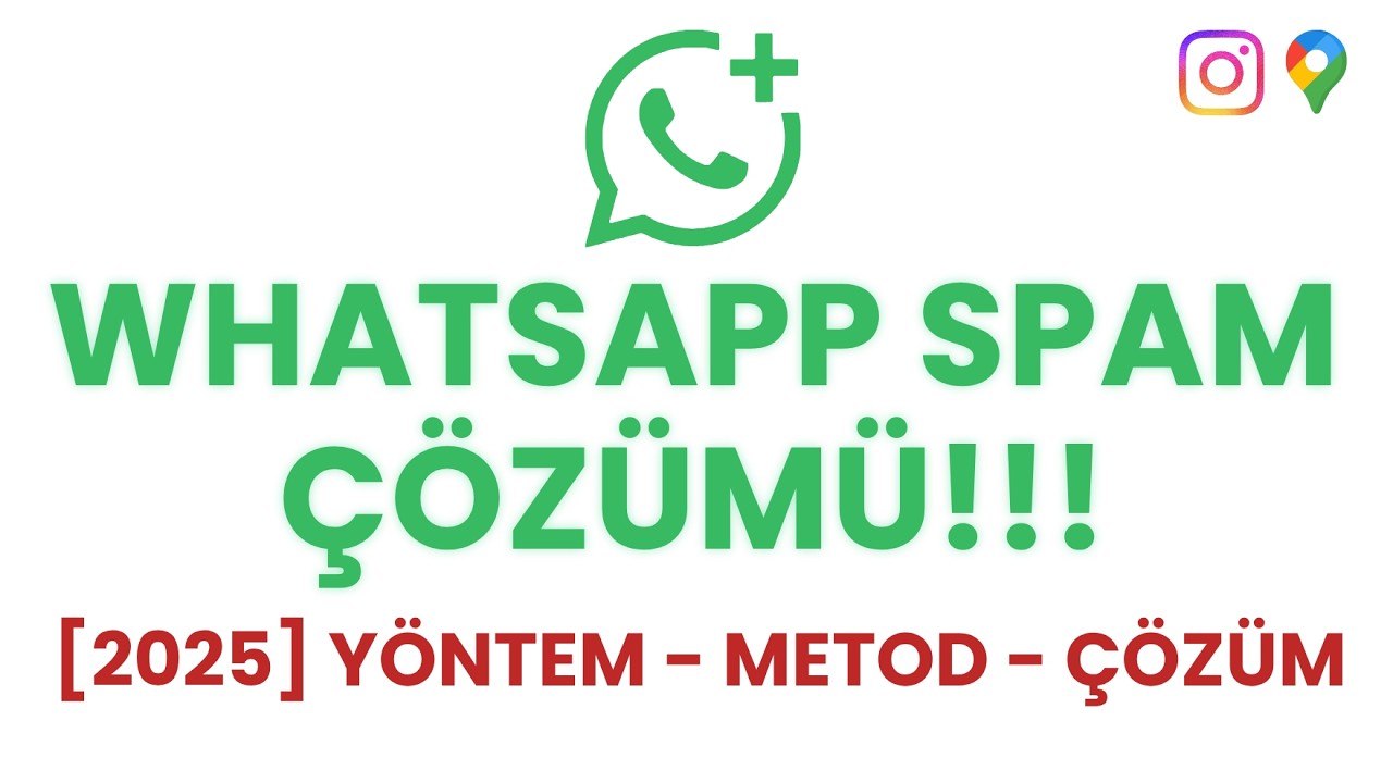 WhatsApp Toplu Mesaj Gönderme ve Spam'dan Korunma Rehberi | 2025 Taktikleri