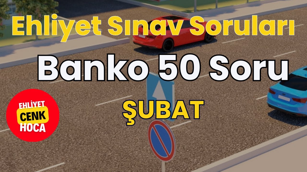 Ehliyet Sınav Soruları  2026 Şubat Çıkmış Sorular