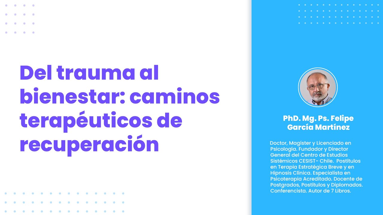 Del trauma al bienestar: caminos terapéuticos de recuperación