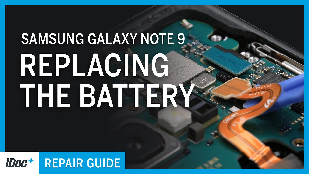 Samsung Galaxy Note 9 &ndash; Battery Replacement [including reassembly]