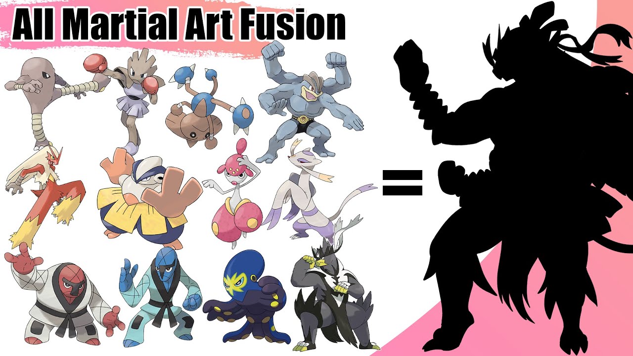 All Martial Art Pok&eacute;mon Fusion (Gen 1 - 8) | Max S