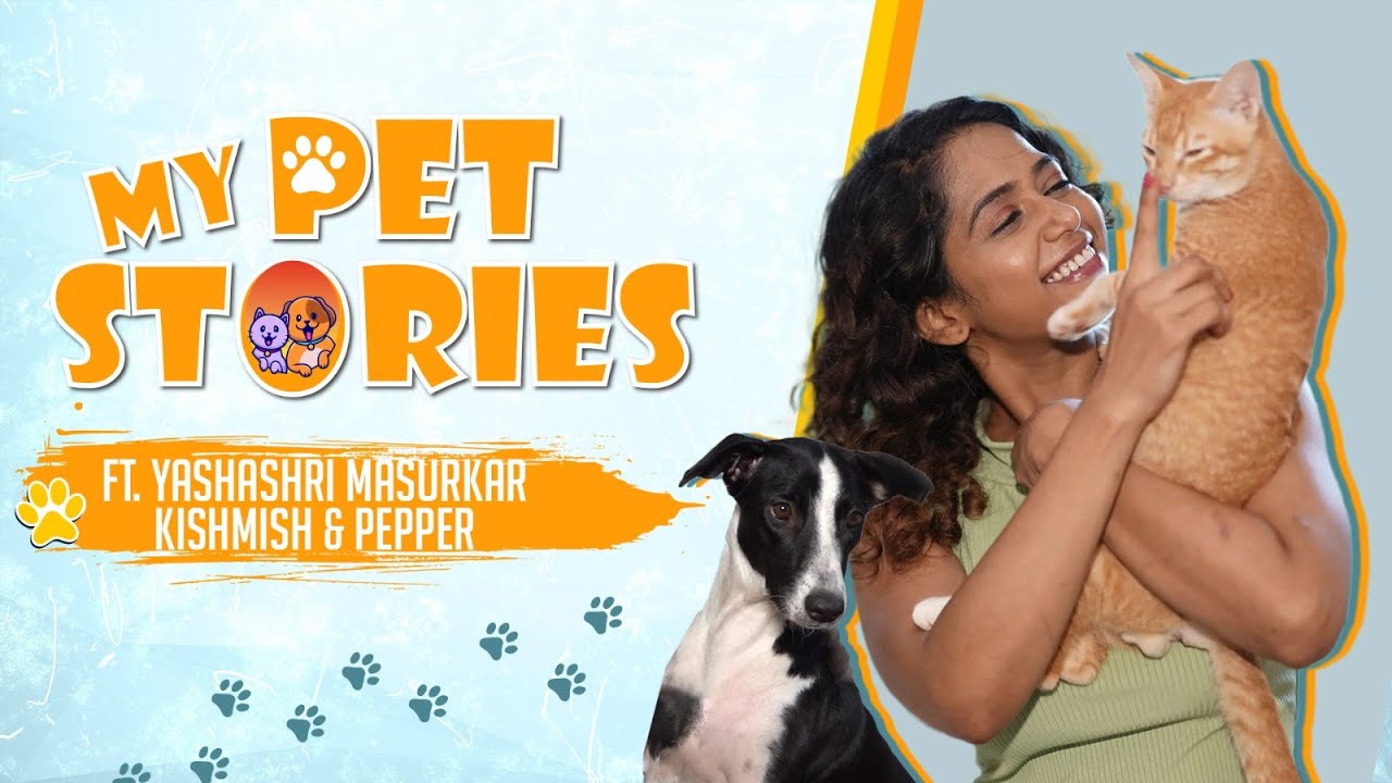 My Pets Story With Yashashri Masurkar | Yashashri Share Best Moments with her Pets ! | S1 E1