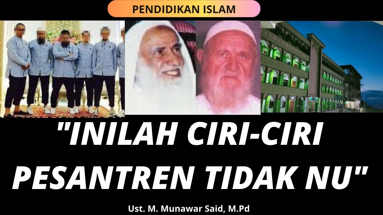 INILAH CIRI-CIRI PESANTREN YANG TIDAK NU