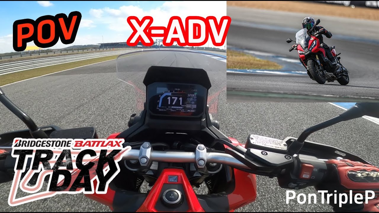 POV X-ADV @ChangCircuit (BridgestoneBatlaxTrackDay)