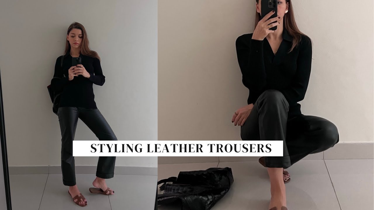 STYLING: LEATHER PANTS + SHOPPING TIPS