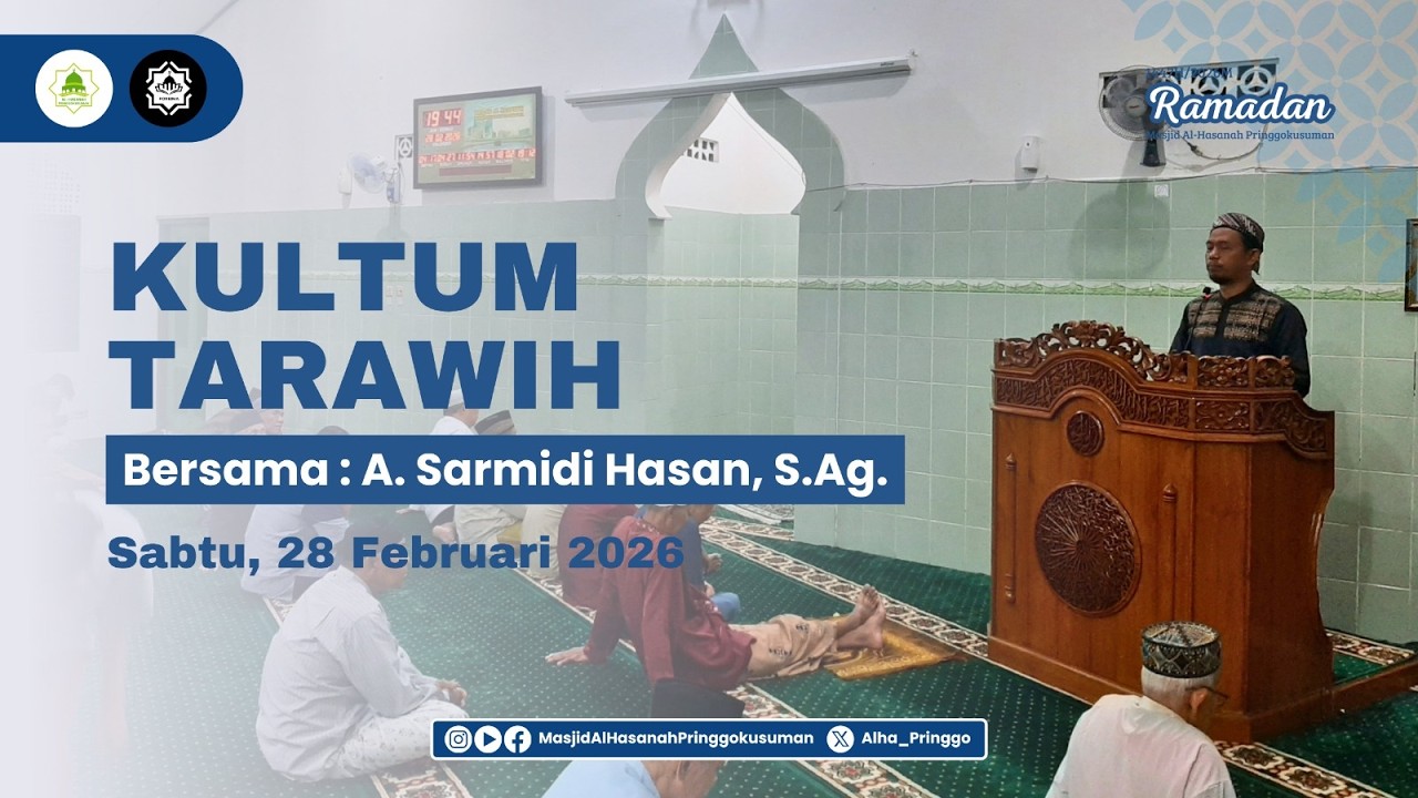 Kultum Tarawih 28 Februari 2026 | A. Sarmidi Hasan, S.Ag.