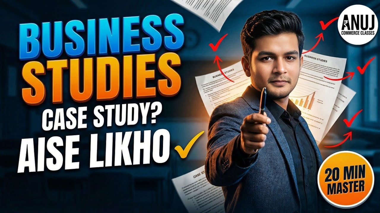 Class 12 Business Studies: How to Solve ANY Case-Based Questions