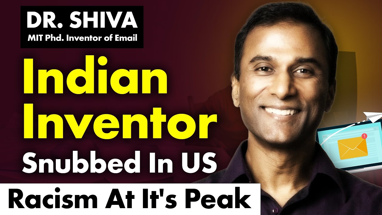 Why Most Indians believe ONLY Blue eyed Whites Can be inventors? EMAIL Inventor Dr. Shiva Ayyadurai