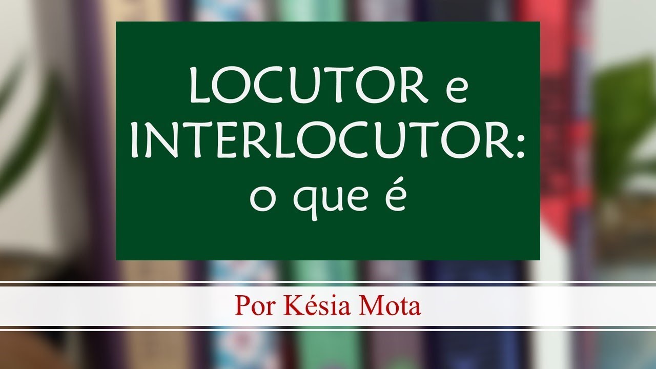 Locutor e interlocutor: o que é
