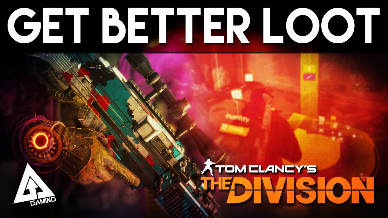 The Division How to Get More High End Loot Drops (High End Farming)
