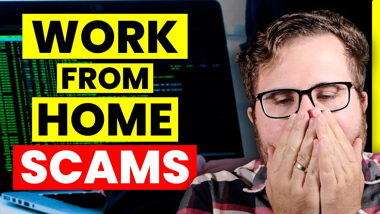 7 Ways to Spot a Work From Home SCAM