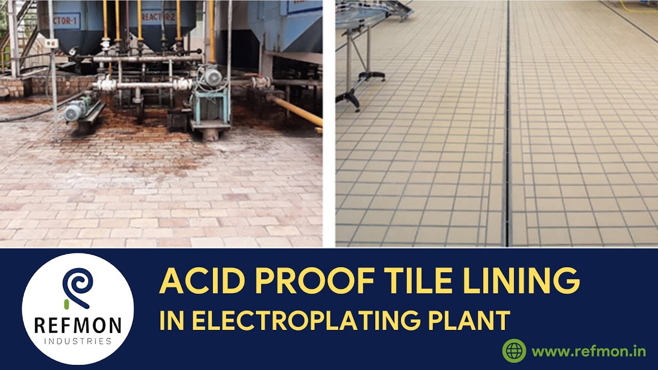 Acid Proof Tile Lining in Electroplating Plant | Acid Proof Tile Manufacturers - Refmon Industries