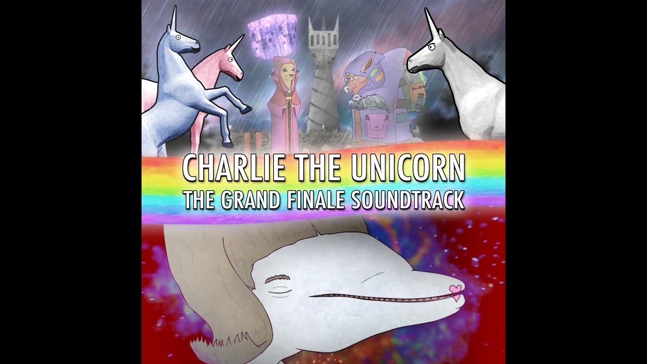 Charlie the Unicorn - Full Soundtrack