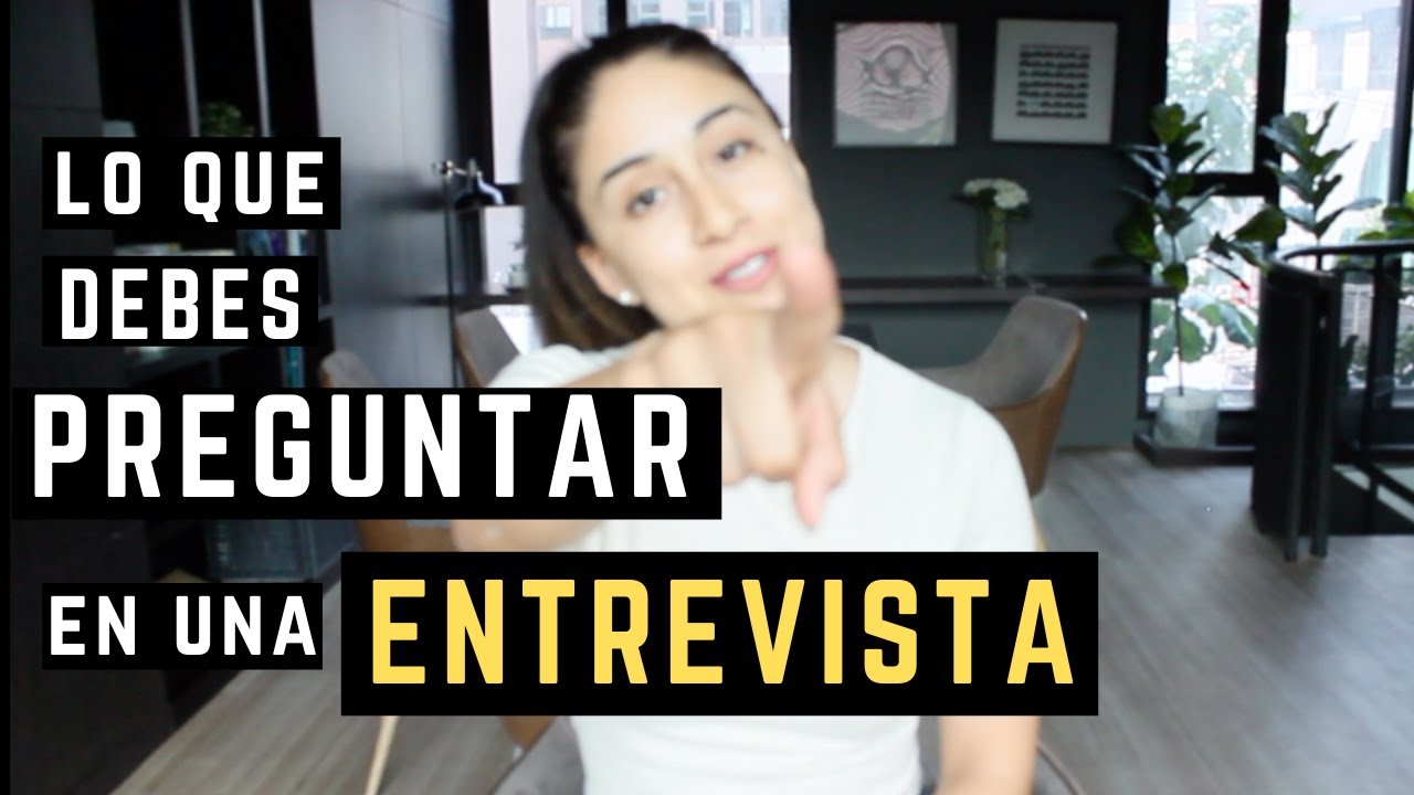 5 PREGUNTAS QUE DEBES HACER cuando te dicen: TIENES ALGUNA PREGUNTA? (ENTREVISTA DE TRABAJO)
