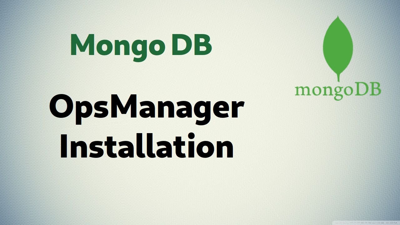 [ MongoDB 10 ] MongoDB OpsManager Installation