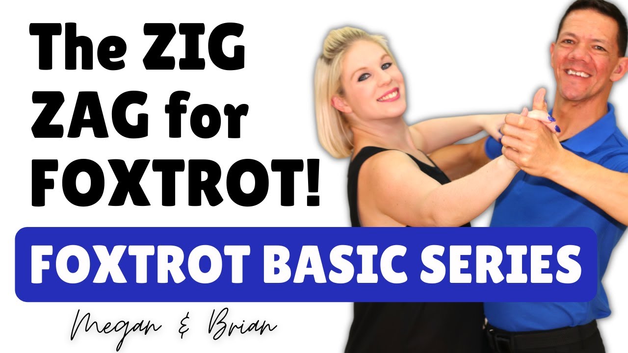 The Zig Zag for Beginner Foxtrot