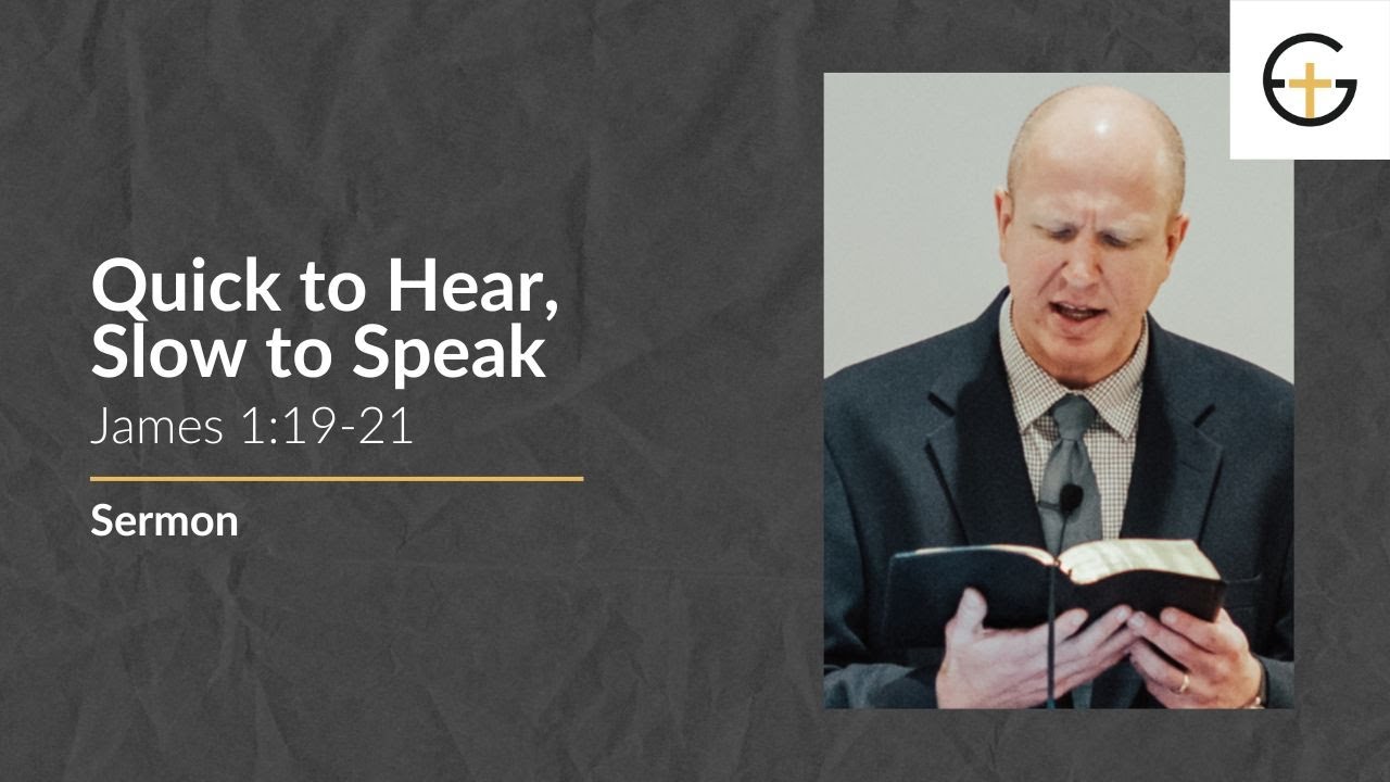 Quick to Hear, Slow to Speak (James 1:19-21) | Christian Sermon | 2025-10-12