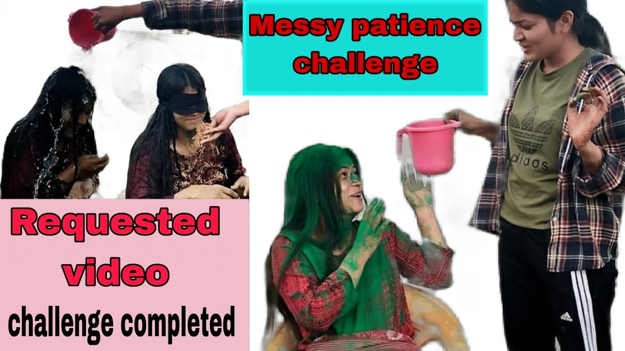 Messy patience challenge || requested video || finally challenge completed !!